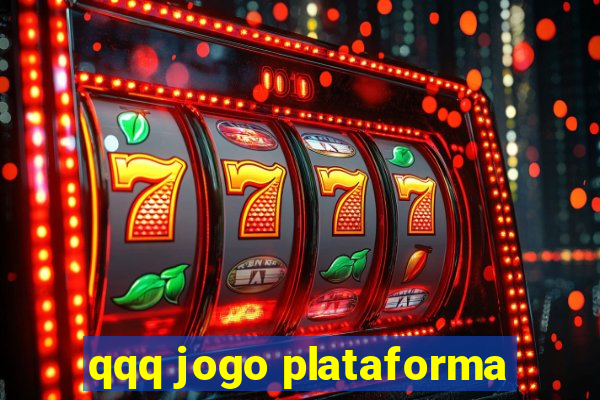 qqq jogo plataforma